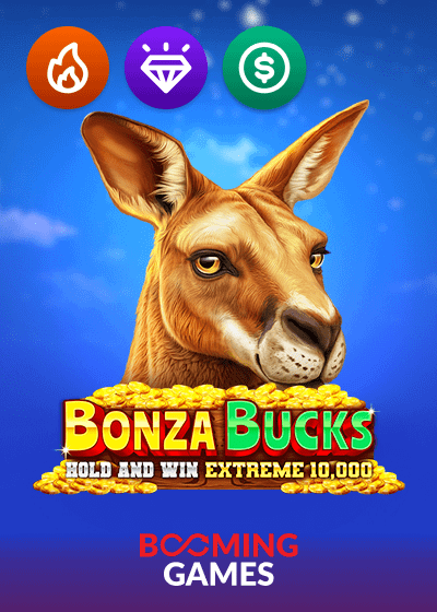 Bonza Bucks Hold and Win Extreme 10000