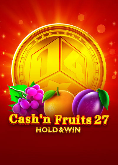 Cash'n Fruits 27 Hold And Win