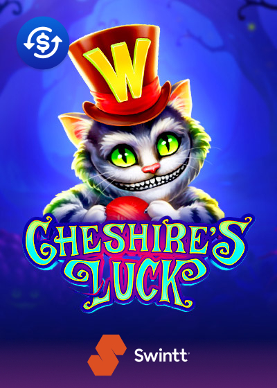 Cheshires Luck