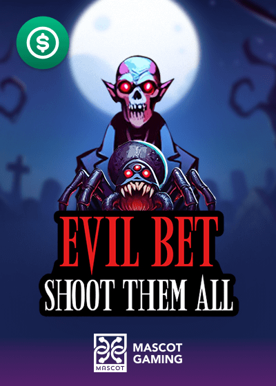 Evil Bet Shoot Them All