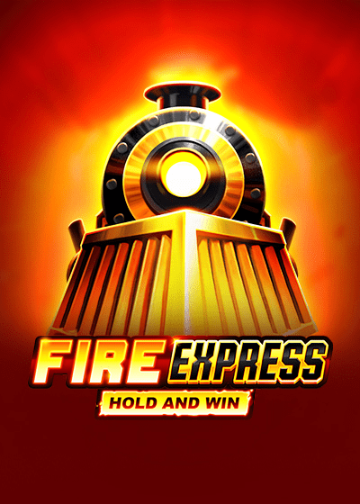 Fire Express: Hold & Win