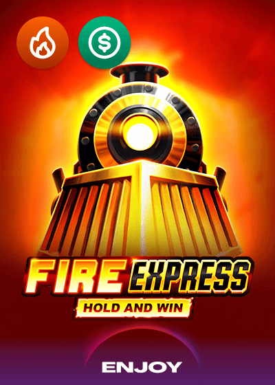 Fire Express: Hold & Win