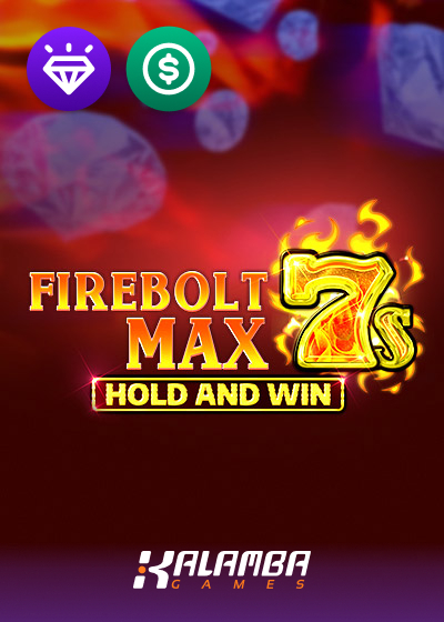 Firebolt Max 7s Hold and Win