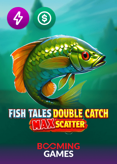 Fish Tales Double Catch Max Scatter
