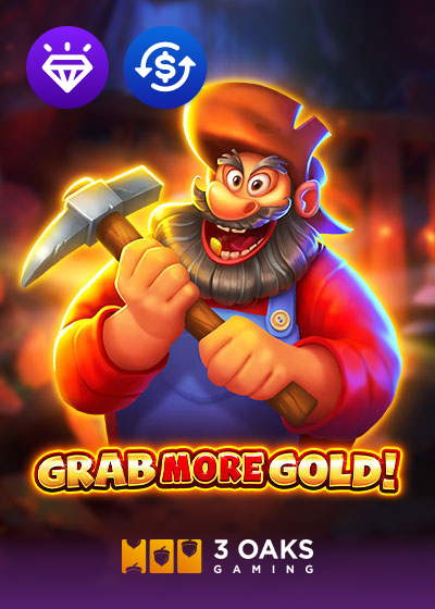 Grab More Gold!