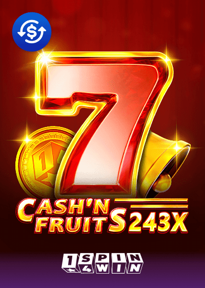 Cash n Fruits 243 X